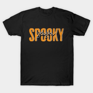 Spooky season T-Shirt